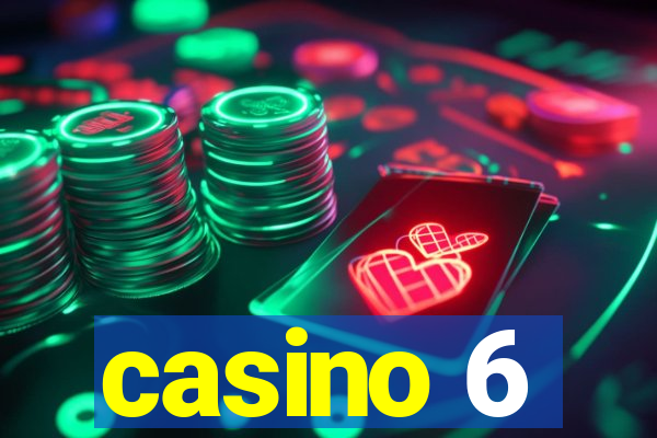 casino 6