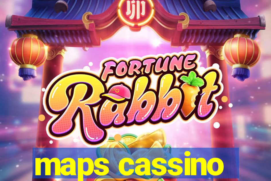 maps cassino