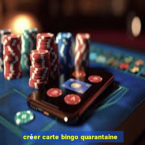 créer carte bingo quarantaine