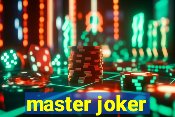 master joker