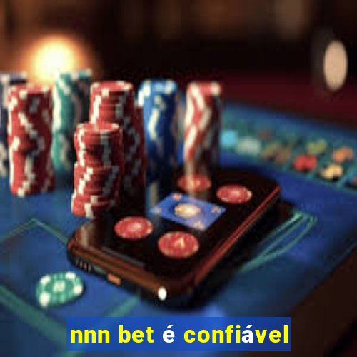 nnn bet é confiável