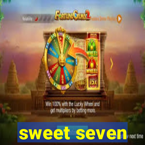 sweet seven