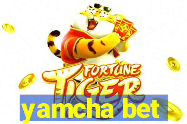 yamcha bet