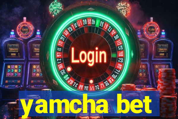 yamcha bet