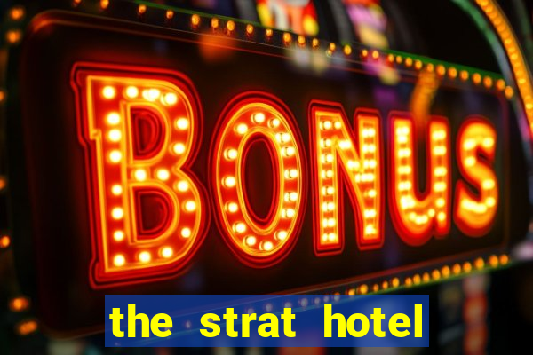 the strat hotel casino & tower