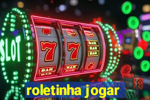 roletinha jogar