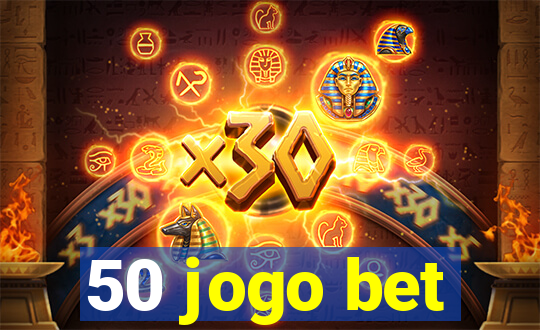 50 jogo bet