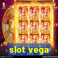 slot vega