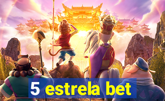 5 estrela bet