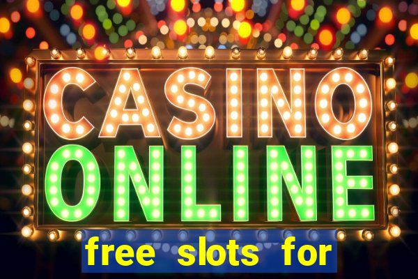 free slots for real money