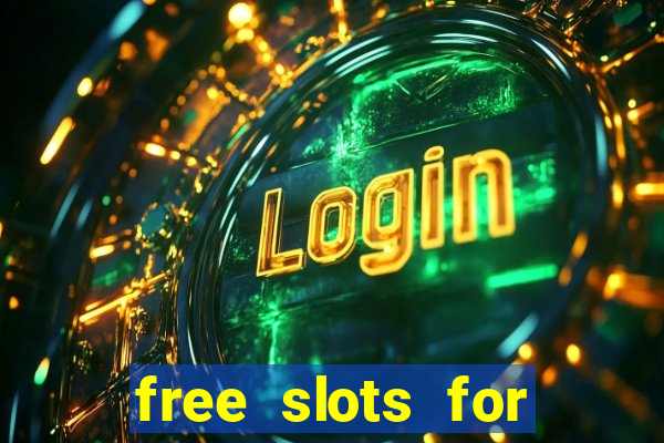 free slots for real money