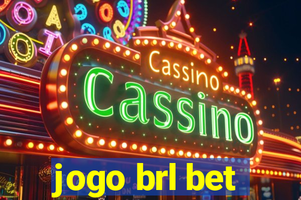 jogo brl bet