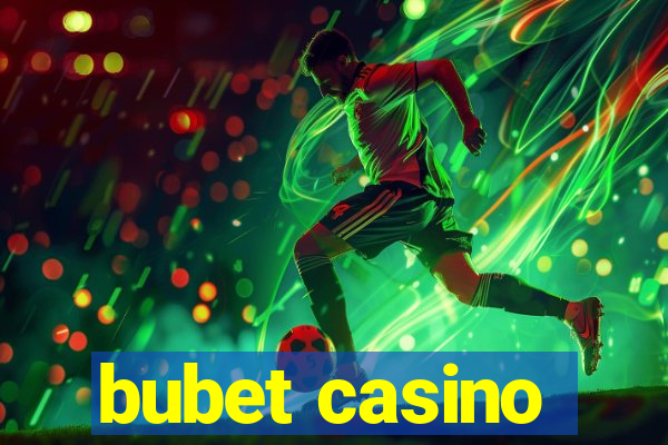 bubet casino