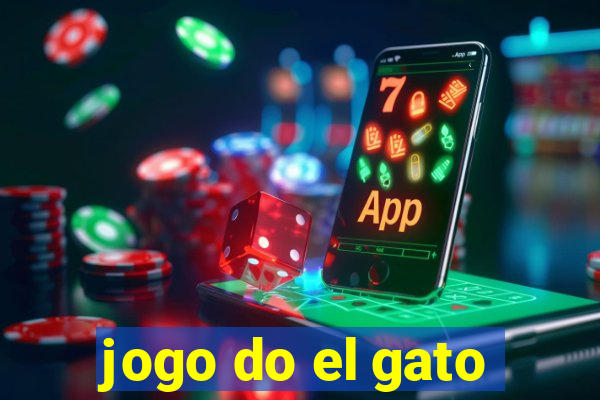 jogo do el gato