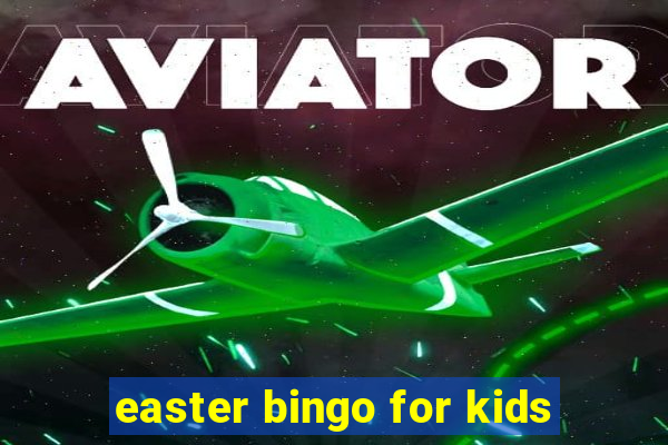 easter bingo for kids