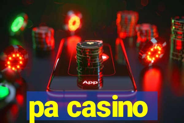 pa casino