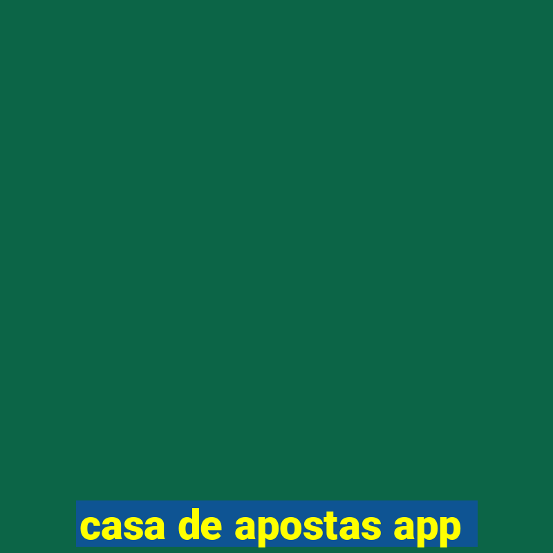 casa de apostas app