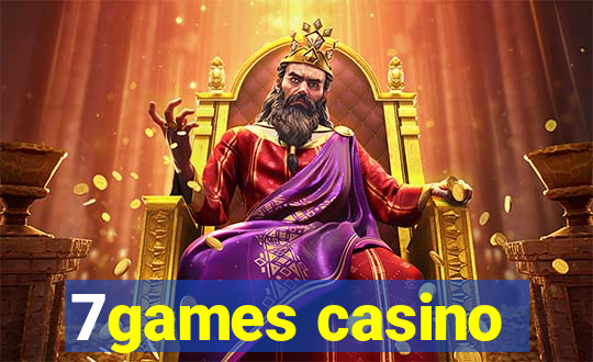 7games casino