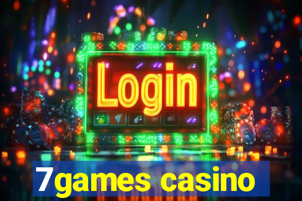 7games casino