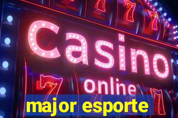 major esporte