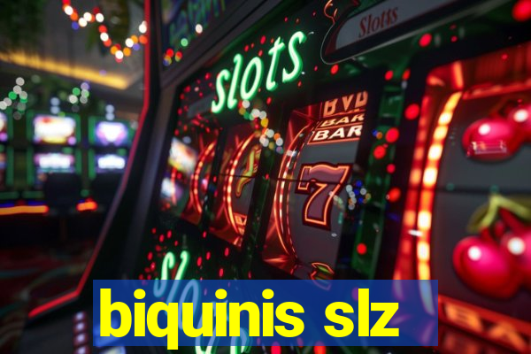 biquinis slz