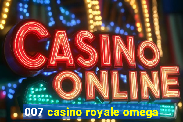 007 casino royale omega