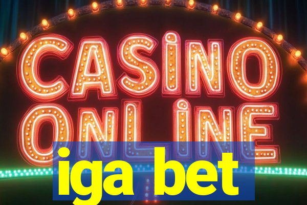 iga bet