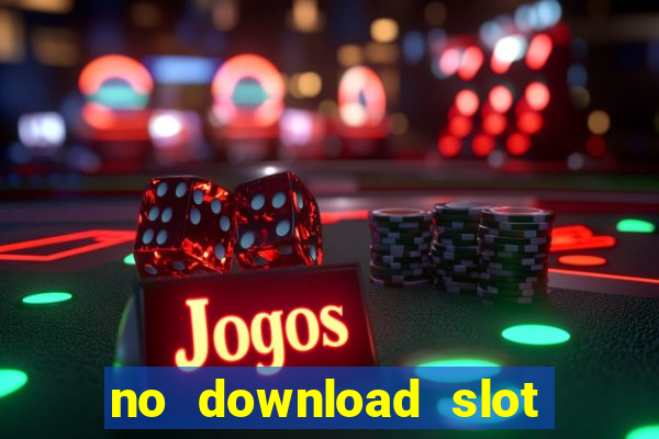 no download slot games for free