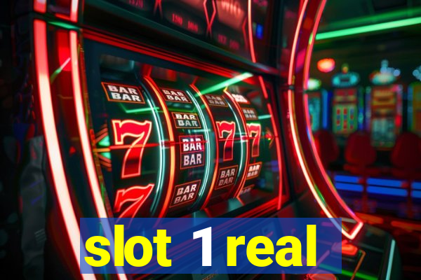 slot 1 real