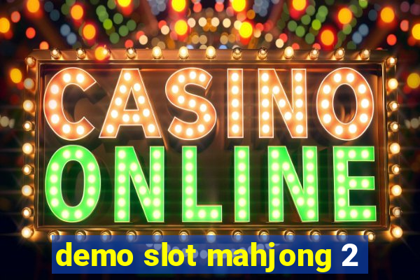 demo slot mahjong 2