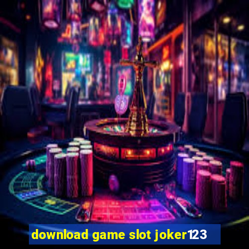 download game slot joker123