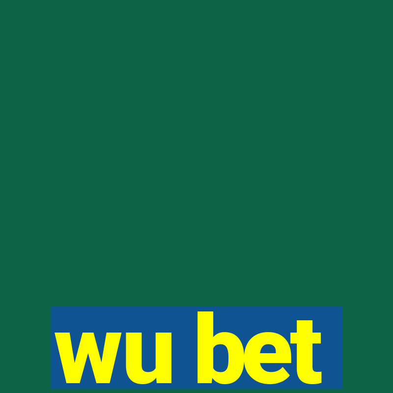 wu bet