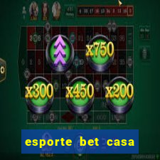 esporte bet casa de aposta