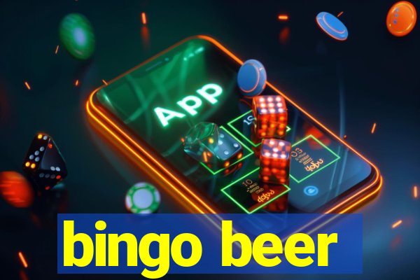 bingo beer