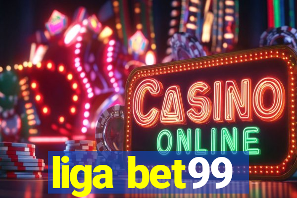 liga bet99