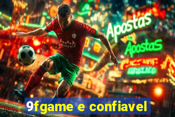 9fgame e confiavel