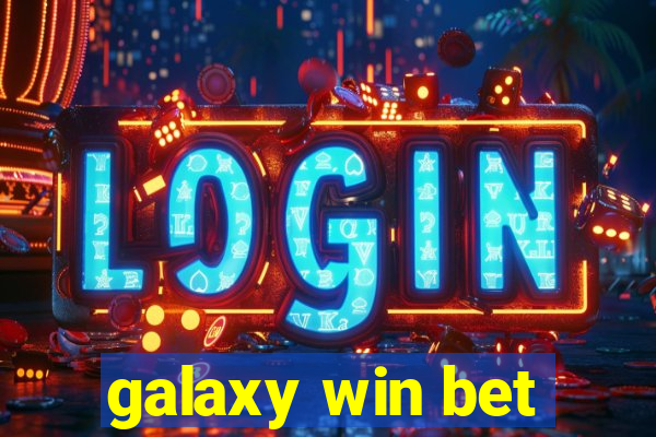 galaxy win bet