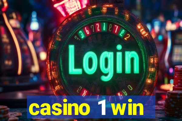 casino 1 win