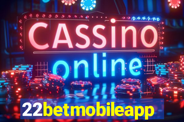 22betmobileapp