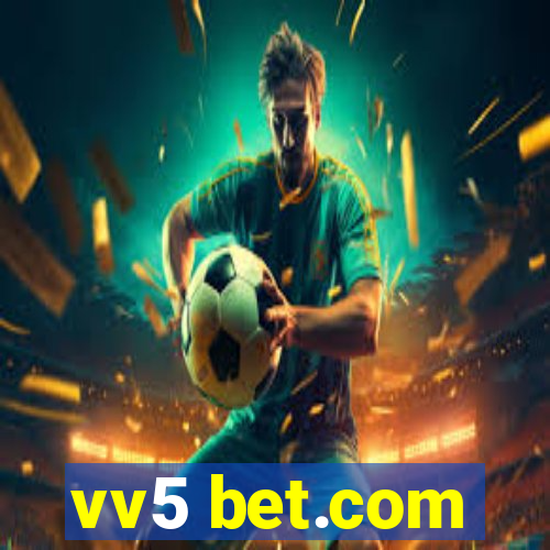 vv5 bet.com