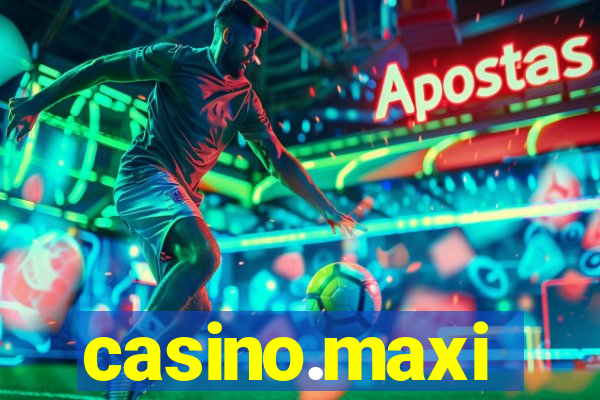 casino.maxi