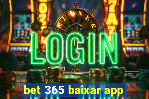 bet 365 baixar app