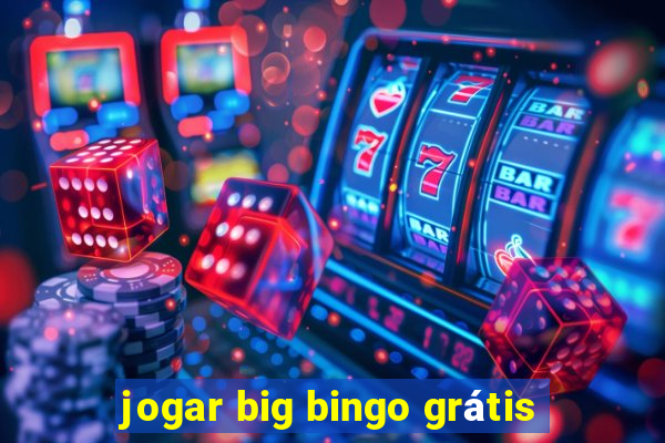 jogar big bingo grátis