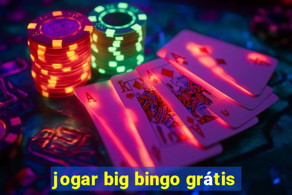 jogar big bingo grátis