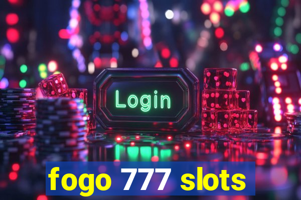 fogo 777 slots