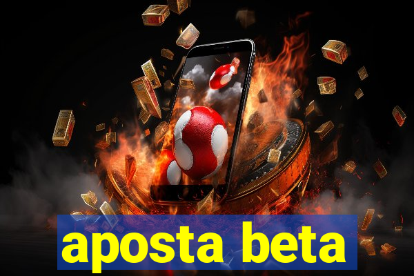 aposta beta