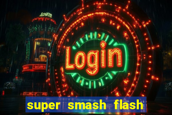 super smash flash 3 online