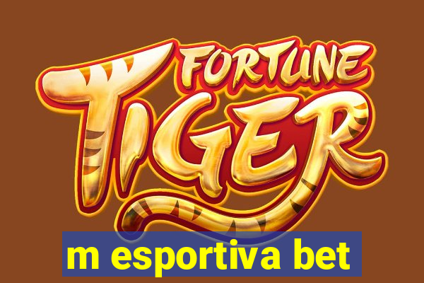 m esportiva bet