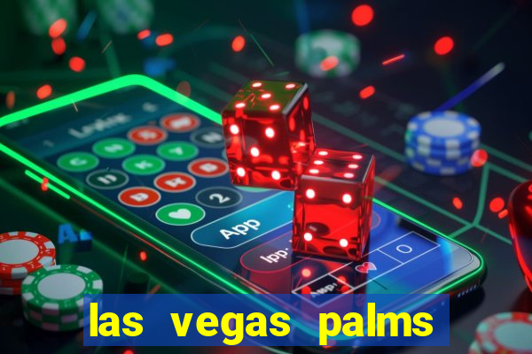 las vegas palms hotel and casino