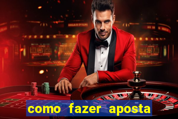 como fazer aposta em jogo de futebol